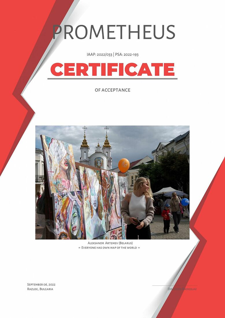 Aleksandr Artemev. Photographic awards. Aleksandr Artemev (Belarus) - Everyone has own map of the world The International exhibition Prometheus (PSA 2022-193, IAAP 2022/033)